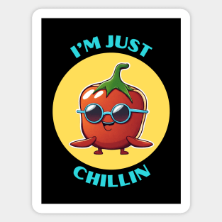 I'm Just Chillin | Chili Pun Sticker